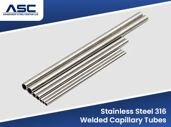 Stainless Steel 316 Welded Capillary Tubes